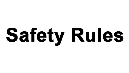 Safety Rules